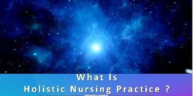 Principles of holistic care in nursing