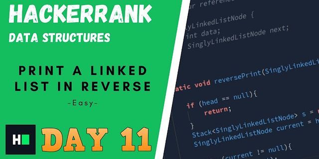Print linked list in reverse hackerrank