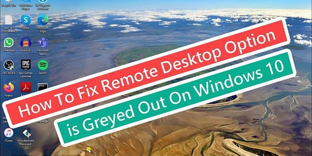 Remote desktop option missing Windows 10