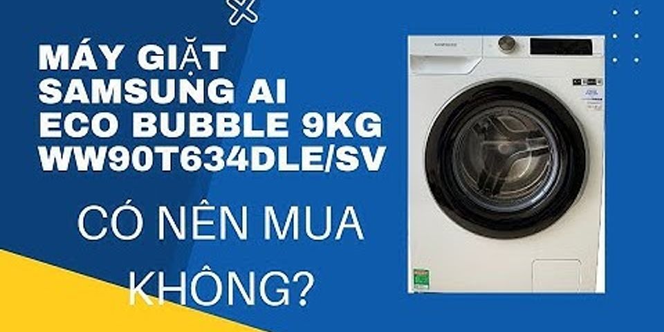 Review máy giặt Samsung AI