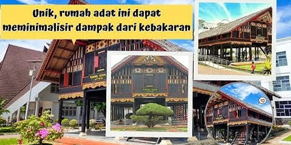 Rumah adat Krong Bade dibuat mirip konsep rumah panggung tujuannya untuk