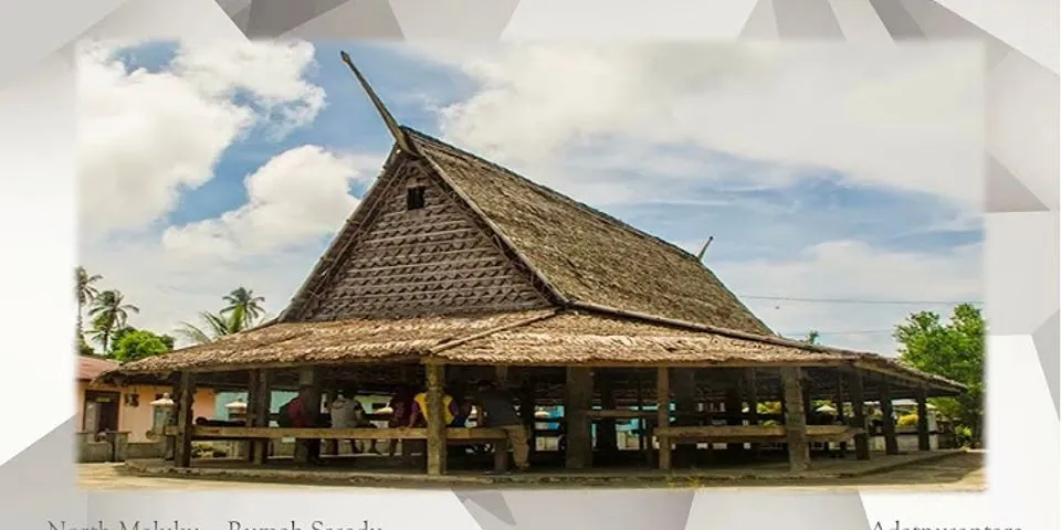 Rumah adat unik yang ada di Indonesia alidesta