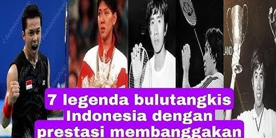 Salah satu atlit bulutangkis indonesia yang menjadi legenda adalah Ã¢â‚¬Â¦.