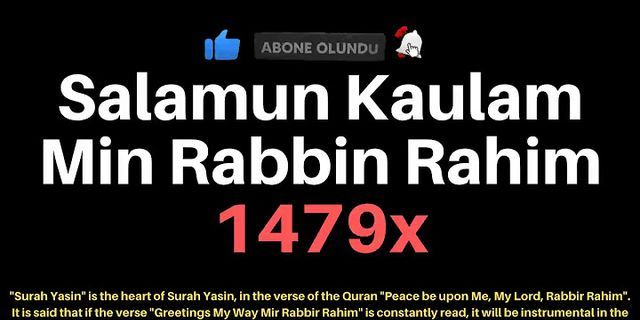 Rahim salamun qaulan min rabbi Ruangan Islam: