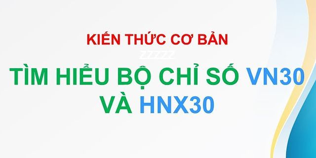 Sàn HNX30 là gì