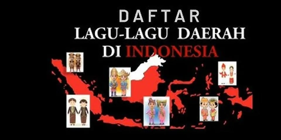 Sebutkan 20 nama nama lagu daerah yang ada di Indonesia beserta asal daerah