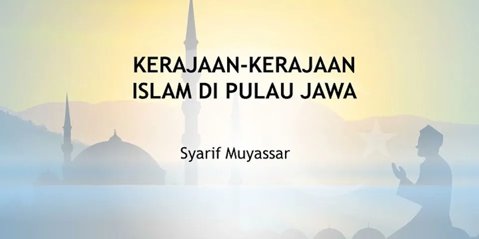 Sebutkan 3 Kesultanan Islam di Jawa dan siapa pendirinya?