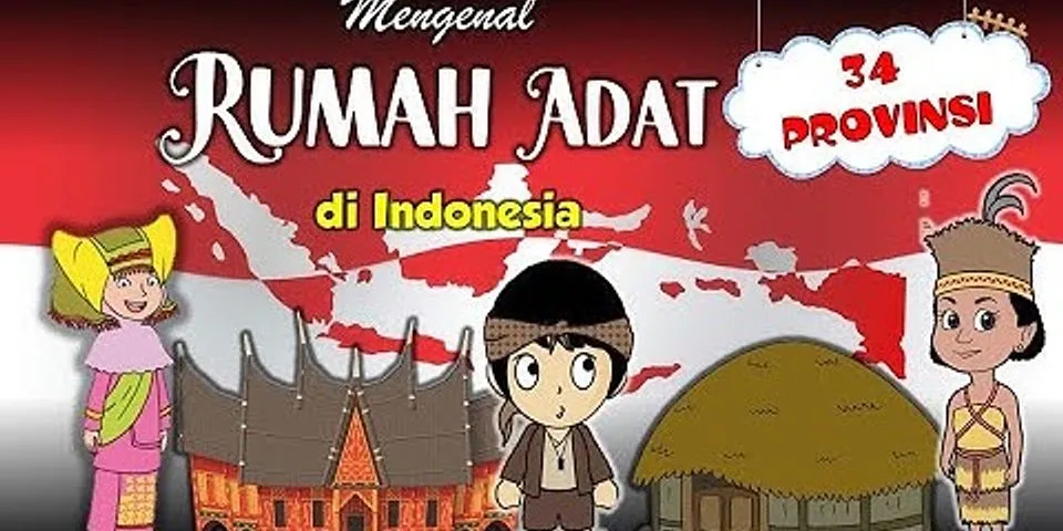 Sebutkan 5 rumah adat di indonesia
