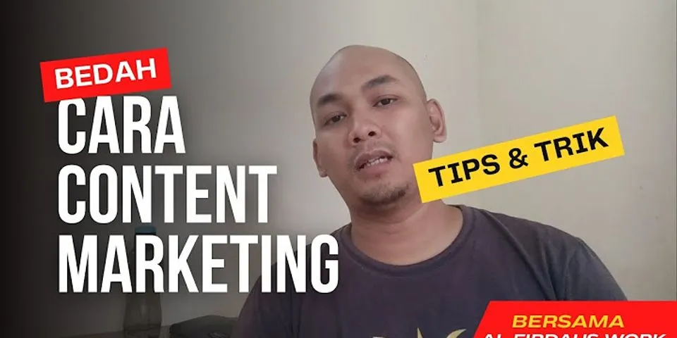 Sebutkan dan jelaskan ciri ciri content marketing yang baik