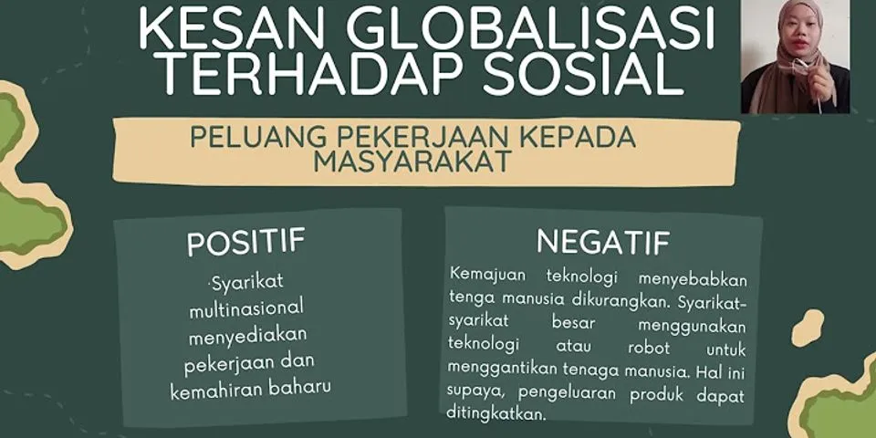 Sebutkan lima bentuk globalisasi di berbagai bidang !