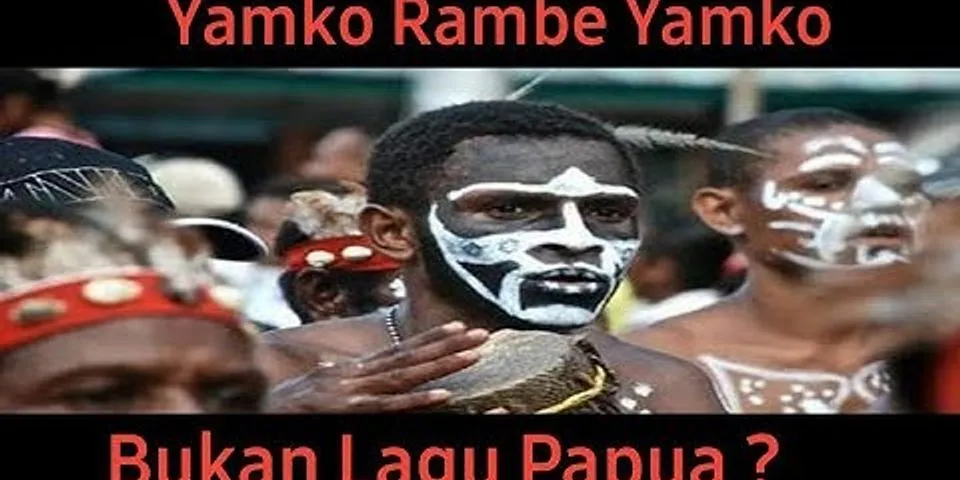 Sebutkan salah satu contoh lagu daerah yang berasal dari Papua
