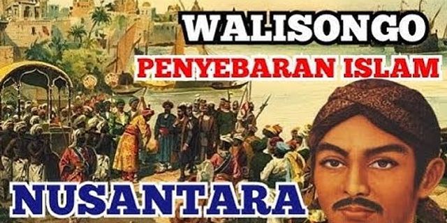 Siapa saja nama Wali Songo yang berperan dalam perkembangan Islam di Nusantara