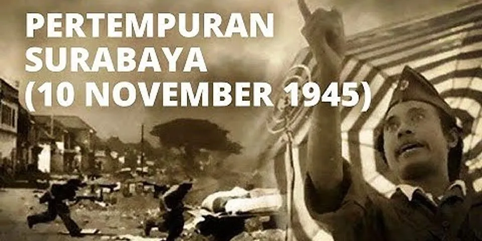 Siapakah yang memimpin pertempuran di Surabaya melawan tentara sekutu?