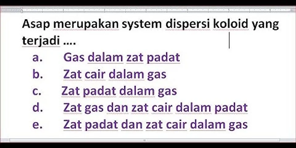Sistem koloid yang dibuat dengan mendispersikan zat padat ke dalam gas disebut