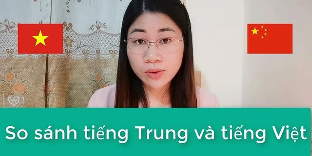 So sánh âm tiết tiếng Trung và tiếng Việt