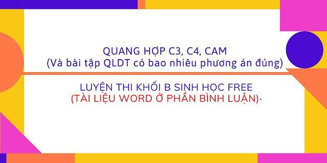 So sánh các nhóm thực vật C3 C4 CAM