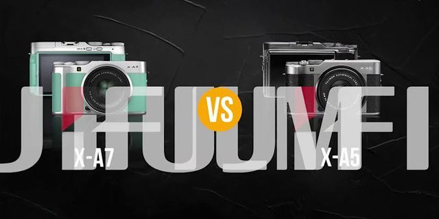 So sánh Fujifilm XA5 và XA20