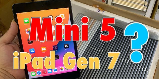 So sánh iPad Gen 7 và Gen 6