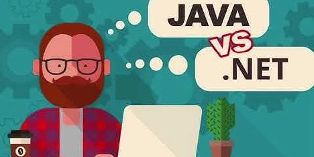 So sánh Java và dotnet