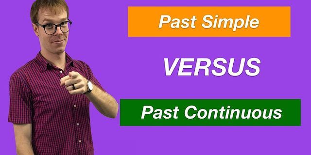 So sánh past simple vs past continuous