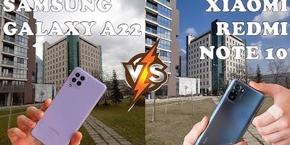 So sánh Samsung A22 và Redmi Note 10