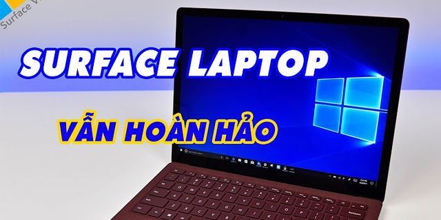 So sánh Surface Laptop 1 và 2