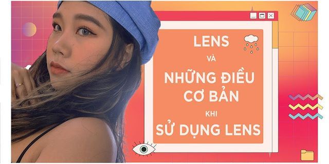 Sử dụng lens đúng cách