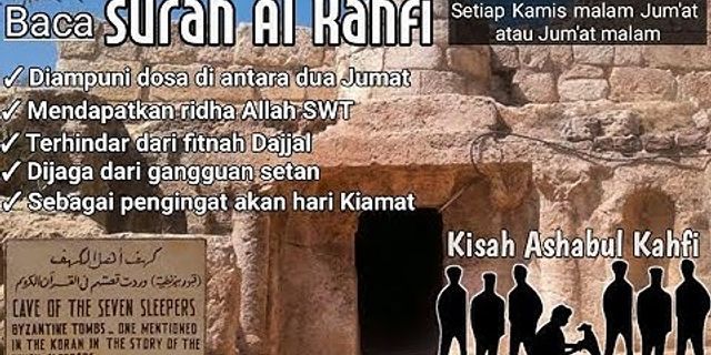 Download 91+ Contoh Surat Al Kahfi Untuk Malam Jumat Ayat Berapa Terbaru Gratis