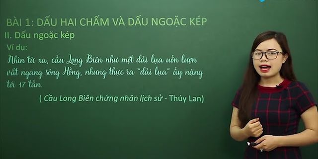 Tác dụng của dấu ngoặc kép là gì