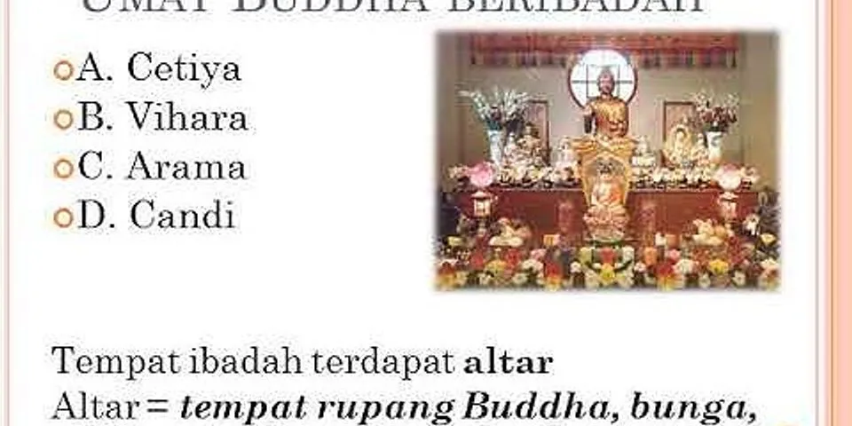 Tempat ibadah umat buddha adalah