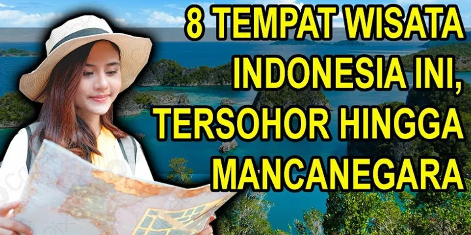Tempat wisata yang terkenal di indonesia