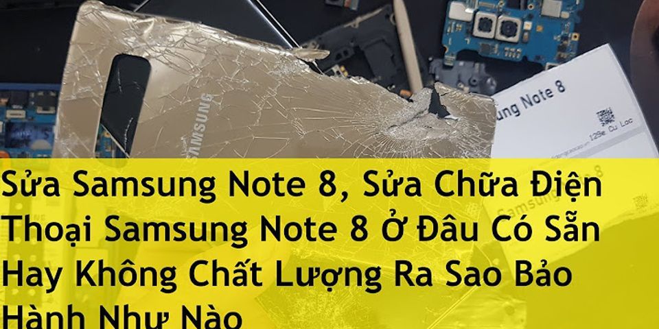 Thay màn hình Samsung Note 8 giá bao nhiêu