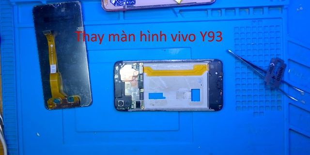 Thay màn hình Vivo Y93 giá bao nhiêu