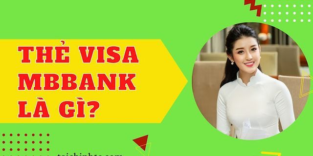 Thẻ Visa Credit MBBank là gì