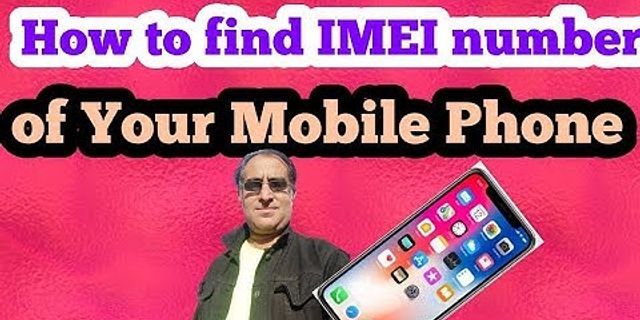 Tìm vị trí điện thoại bằng số IMEI Android