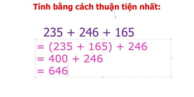 Tính bằng cách thuận tiện nhất 3