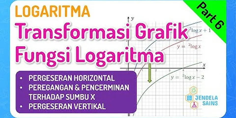 Titik potong grafik fungsi logaritma dengan sumbu x adalah