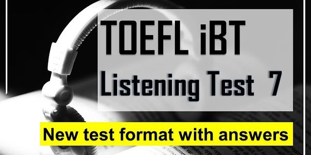 TOEFL Listening format
