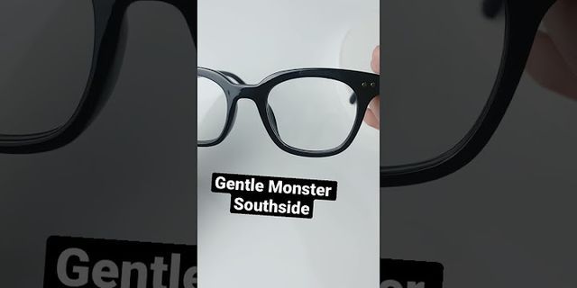 Top 13 Gentle Monster south side size nhỏ tốt nhất 2022