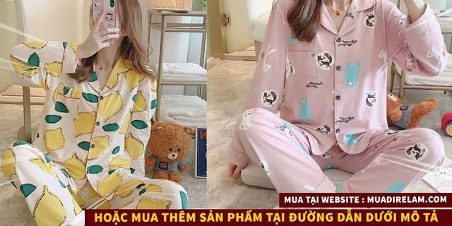 Top 15 Đồ ngủ nữ Pijama cotton tốt nhất 2022