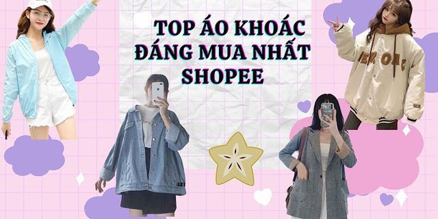Top 6 Shop bán áo khoác nỉ nữ tốt nhất 2022