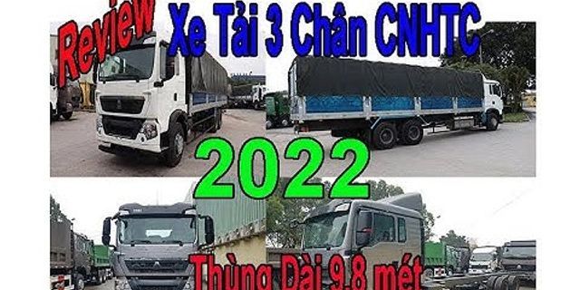 Top giá thuê xe tải chở hàng năm 2022