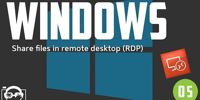 Transfer files to Remote Desktop Windows 10