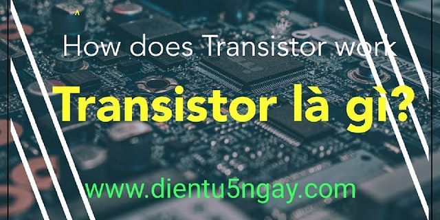 Transistor ký hiệu là gì