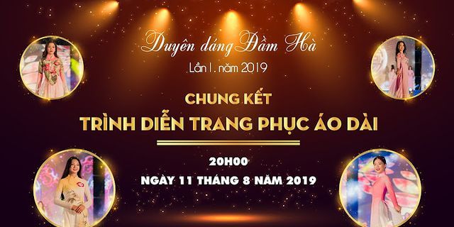 Trình bày trang phục với vẻ đẹp duyên dáng của người phụ nữ