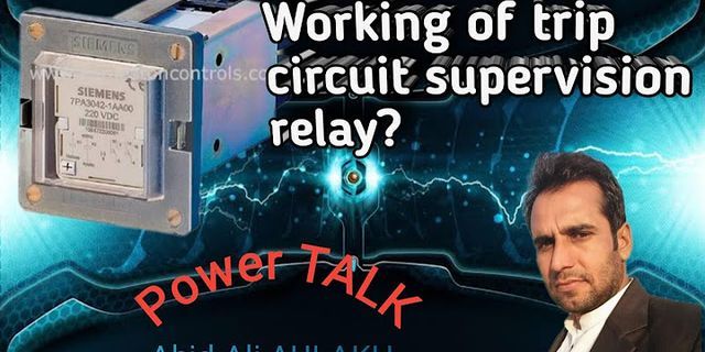 Trip circuit supervision relay là gì