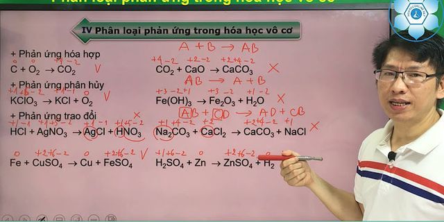 Trong hoá học vô cơ phản ứng hoá học nào luôn là phản ứng oxi hoá - khử