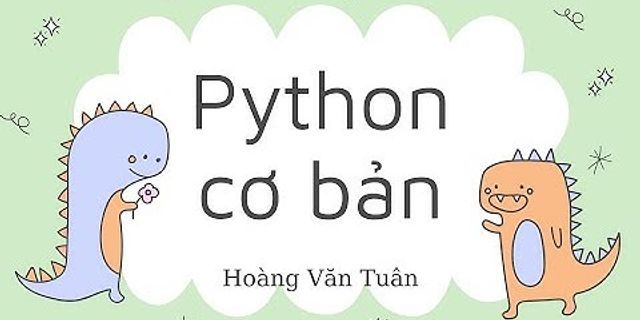 Trong Python để đưa dữ liệu ra màn hình ta sử dụng hàm gì