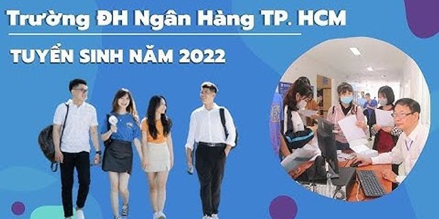 Trường đại học ngoại ngữ tphcm lấy bao nhiêu điểm năm 2022