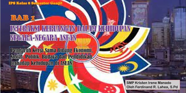 Tuliskan dampak perdagangan terhadap keberlangsungan kehidupan ekonomi dan sosial di negara ASEAN